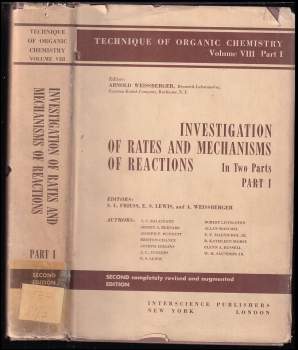E. ST. Elmo Lewis: Investigation of Rates and Mechanisms of Reactions, Part 1