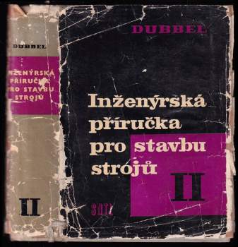 Heinrich Dubbel: Inženýrská příručka pro stavbu strojů