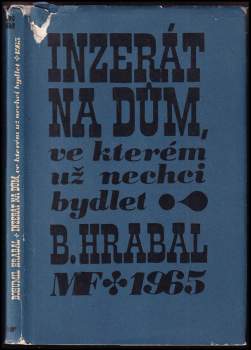 Bohumil Hrabal: Inzerát na dům, ve kterém už nechci bydlet