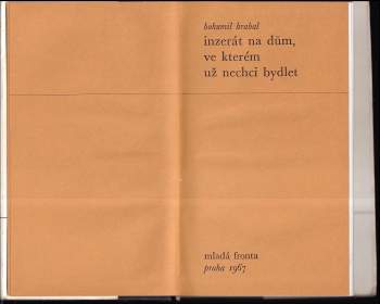 Bohumil Hrabal: Inzerát na dům, ve kterém už nechci bydlet