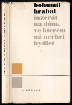 Bohumil Hrabal: Inzerát na dům, ve kterém už nechci bydlet