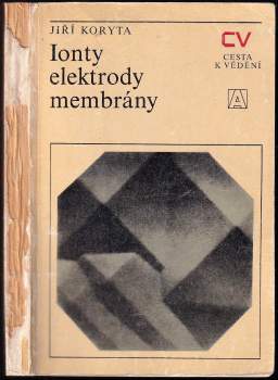 Ionty, elektrody, membrány