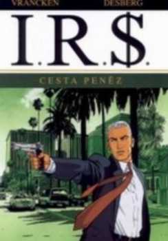 I.R.$ : Cesta peněz - Stephen Desberg, Benno Vrancken (2002, BB art) - ID: 589494