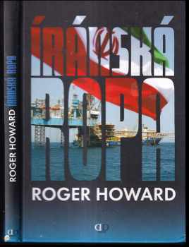 Roger Howard: Íránská ropa
