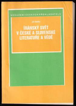Íránský svět v české a slovenské literatuře a vědě
