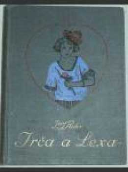 Josef Roden: Irča a Lexa
