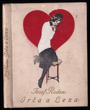 Josef Roden: Irča a Lexa