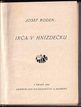 Josef Roden: Irča v hnízdečku