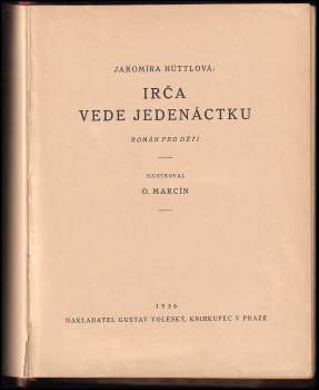 Jaromíra Hüttlová: Irča vede jedenáctku
