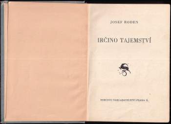 Josef Roden: Irčino tajemství