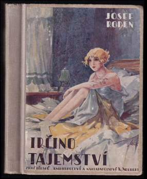 Josef Roden: Irčino tajemství