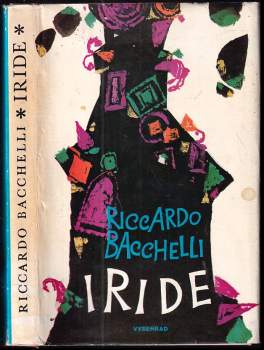 Riccardo Bacchelli: Iride