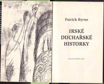 Patrick F Byrne: Irské duchařské historky
