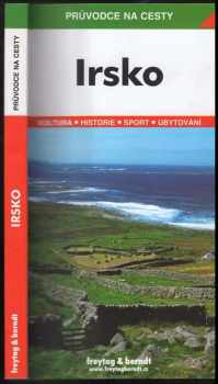Jan Pergler: Irsko : podrobné a přehledné informace o historii, kultuře, přírodě a turistickém zázemí Irska
