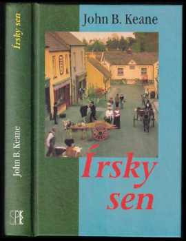 John. B. Keane: Írsky sen