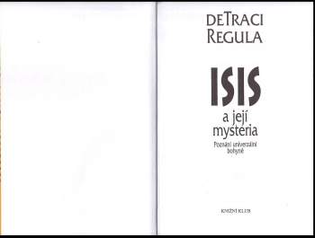 DeTraci Regula: Isis a její mystéria