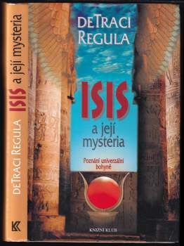 DeTraci Regula: Isis a její mystéria