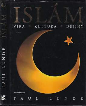 Paul Lunde: Islám