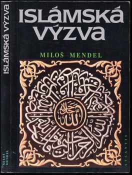 Miloš Mendel: Islámská výzva