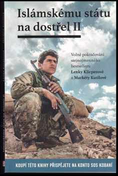 Lenka Klicperová: Islámskému státu na dostřel II
