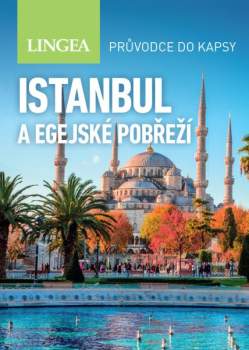 Istanbul a egejské pobřeží