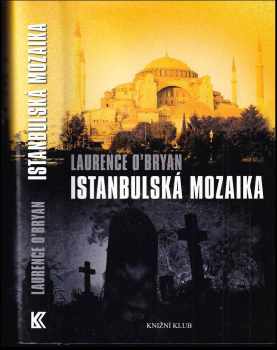 Laurence O'Bryan: Istanbulská mozaika