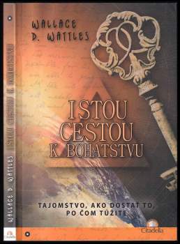 Wallace Delois Wattles: Istou cestou k bohatstvu