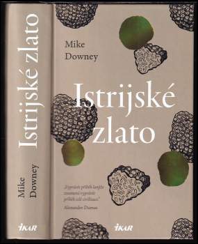 Mike Downey: Istrijské zlato