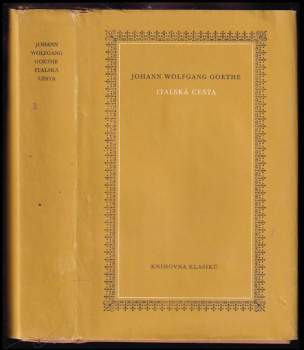Johann Wolfgang von Goethe: Italská cesta