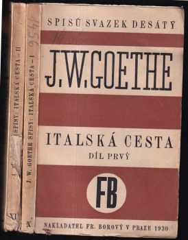 Johann Wolfgang von Goethe: Italská cesta
