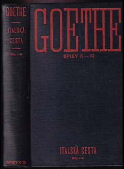Johann Wolfgang von Goethe: Italská cesta