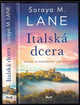 Soraya M. Lane: Italská dcera