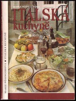 Marie Pösingerová: Italská kuchyně