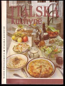 Marie Pösingerová: Italská kuchyně