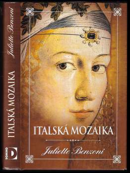 Juliette Benzoni: Italská mozaika