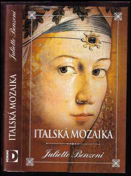 Italská mozaika - Juliette Benzoni (2006, Domino) - ID: 361742