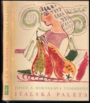 Josef Toman: Italská paleta