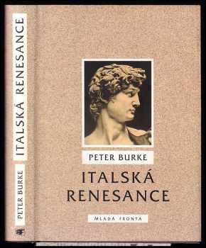 Peter Burke: Italská renesance