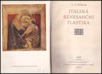 V. V Štech: Italská renesanční plastika