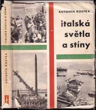 Antonín Kostka: Italská světla a stíny