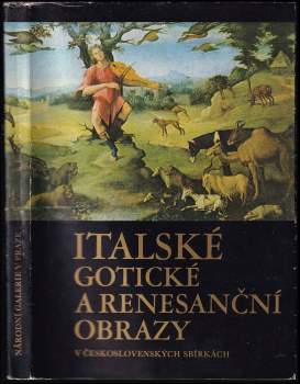 Italské gotické a renesanční obrazy v československých sbírkách