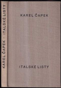 Italské listy : feuilletony - Karel Čapek (1930, Aventinum) - ID: 775468