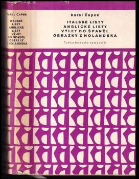 Karel Čapek: Italské listy ; Anglické listy ; Výlet do Španěl ; Obrázky z Holandska