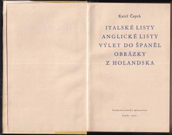 Karel Čapek: Italské listy ; Anglické listy ; Výlet do Španěl ; Obrázky z Holandska