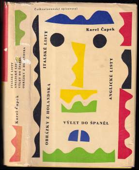 Karel Čapek: Italské listy ; Anglické listy ; Výlet do Španěl ; Obrázky z Holandska