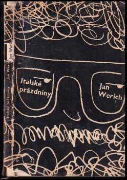 Italské prázdniny - Jan Werich (1963, Československý spisovatel) - ID: 180454