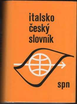 Italsko-český slovník - Jaroslav Rosendorfský (1995, Státní pedagogické nakladatelství) - ID: 515128