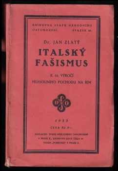 Jan Zlatý: Italský fašismus