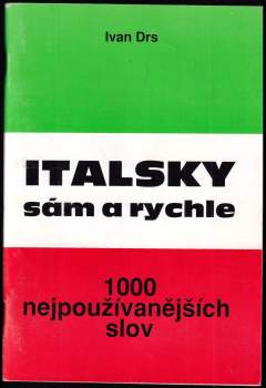 Ivan Drs: Italsky sám a rychle