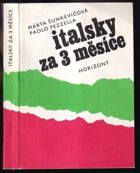 Marta Šunkevičová: Italsky za 3 měsíce
